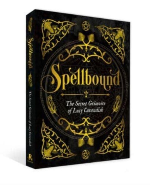 Spellbound - The Secret Grimoire of Lucy Cavendish