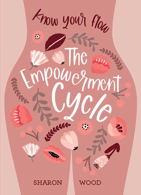 Bilde av The Empowerment Cycle Av Sharon Wood