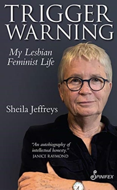 Trigger Warning - My Lesbian Feminist Life