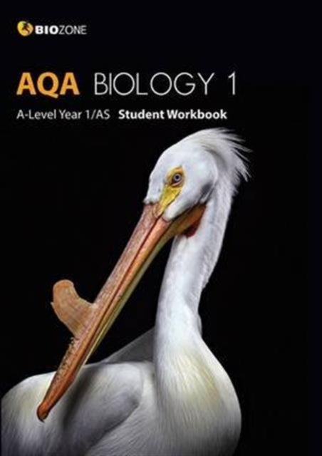 AQA Biology 1 A-Level 1/AS - Student Workbook