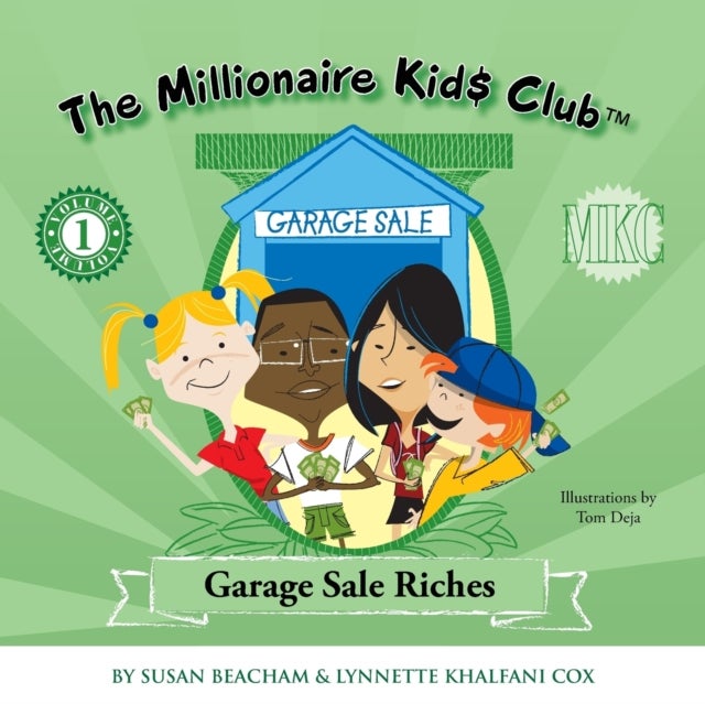 The Millionaire Kids Club - Garage Sale Riches