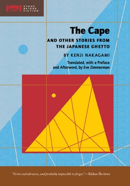 The Cape - and Other Stories from the Japanese Ghetto