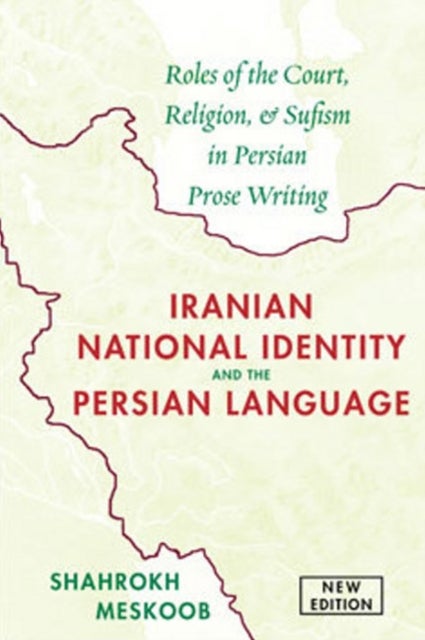 Bilde av Iranian National Identity &amp; The Persian Language Av Shahrokh Meskoob
