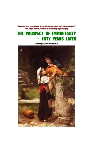 The Prospect of Immortality - Fifty Years Later