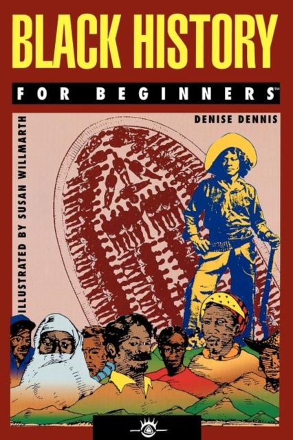 Bilde av Black History For Beginners Av Denise (denise Dennis) Dennis