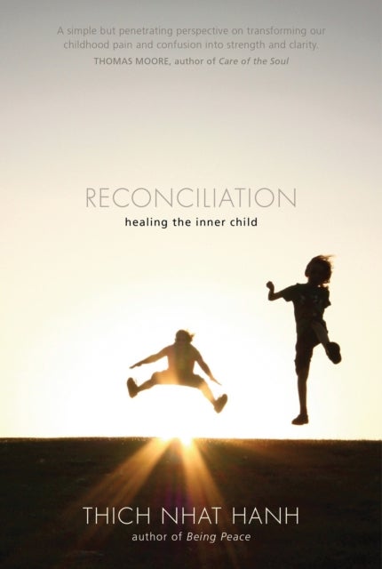 Reconciliation - Healing the Inner Child