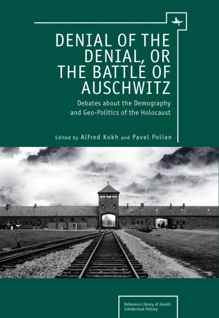 Bilde av Denial Of The Denial, Or The Battle Of Auschwitz