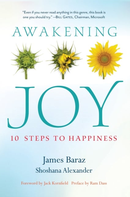 Awakening Joy - 10 Steps to True Happiness