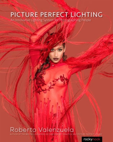 Picture Perfect Lighting - An Innovative Lighting System for Photographing People