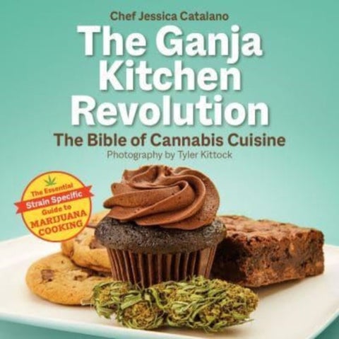 The Ganja Kitchen Revolution - 2nd Edition
