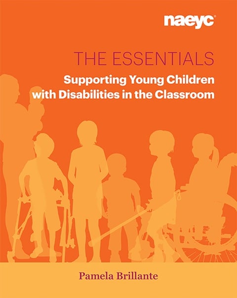 The Essentials - Supporting Young Children with Disabilities in the Classroom