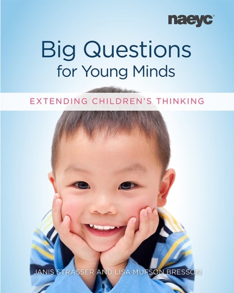 Big Questions for Young Minds - Extending Children's Thinking