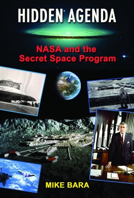 Hidden Agenda - NASA and the Secret Space Program
