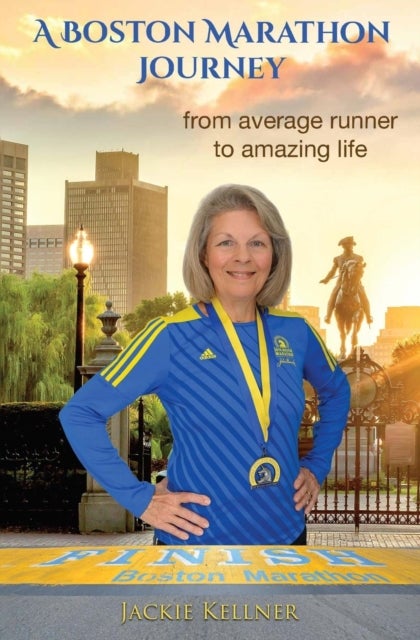 A Boston Marathon Journey - from average runner to amazing life