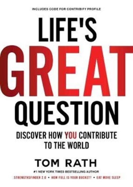 Life's Great Question - Discover How You Contribute To The World