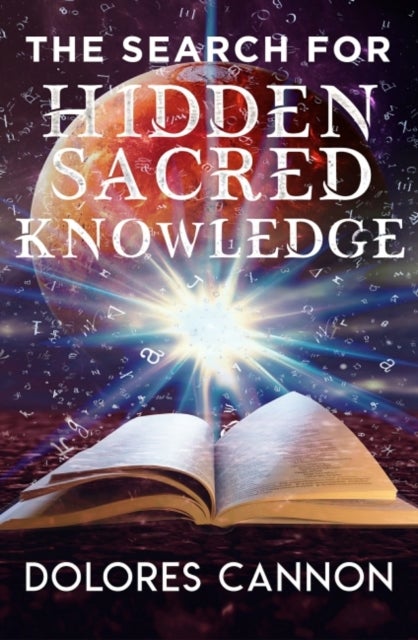Bilde av Search For Sacred Hidden Knowledge Av Dolores (dolores Cannon) Cannon