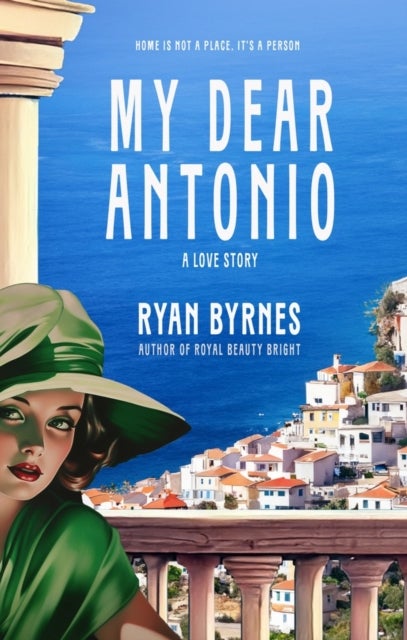 My Dear Antonio - A Love Story