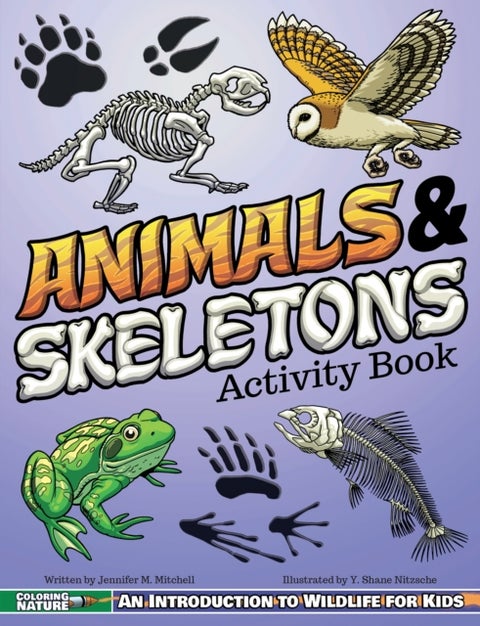 Animals & Skeletons Activity Book - An Introduction to Wildlife for Kids
