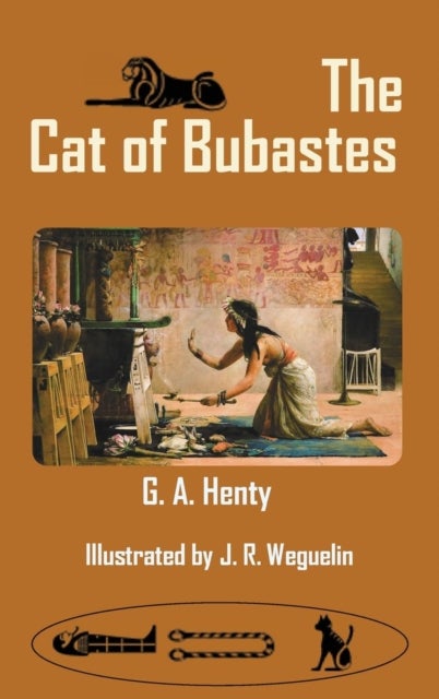 Bilde av The Cat Of Bubastes Av G A Henty