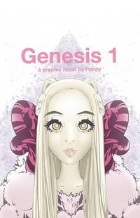 Genesis One: A Poppy Graphic Novel