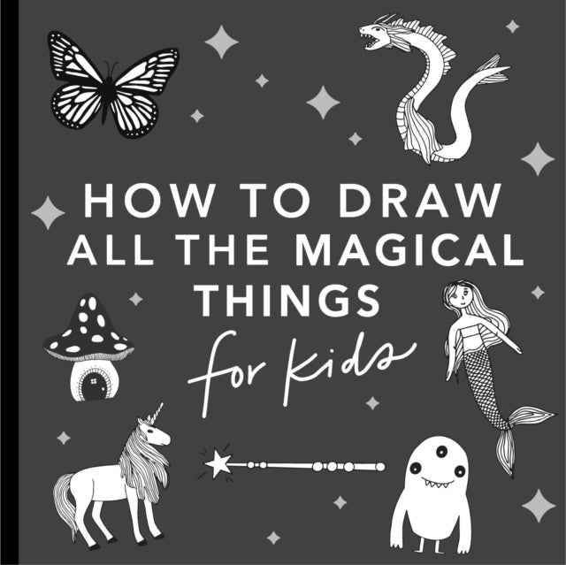 Bilde av Magical Things: How To Draw Books For Kids, With Unicorns, Dragons, Mermaids, And More Av Alli Koch