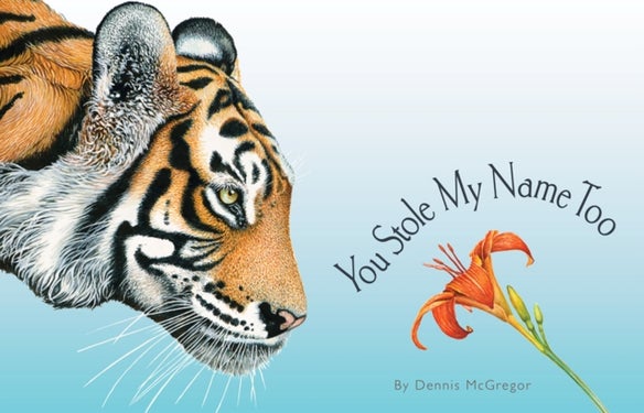 You Stole My Name Too - A Curious Case of Animals and Plants with Shared Names (Picture Book)