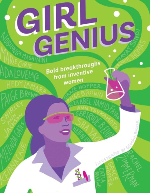 Girl Genius - Bold Breakthroughs From Inventive Women