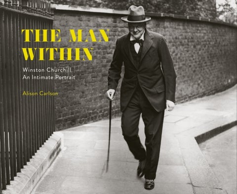 The Man Within - Winston Churchill An Intimate Portrait