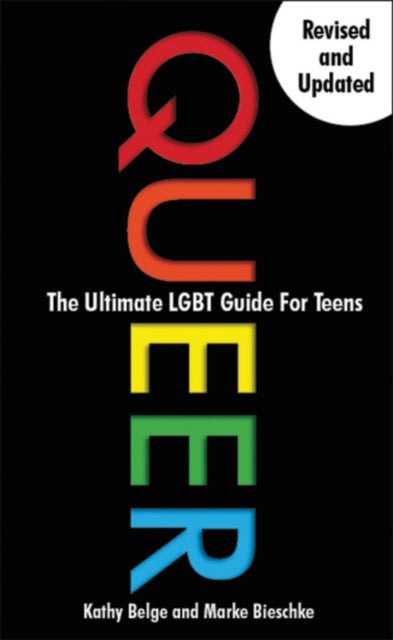 Queer - The Ultimate LGBT Guide for Teens