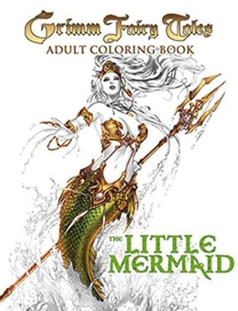 Grimm Fairy Tales Adult Coloring Book - The Little Mermaid