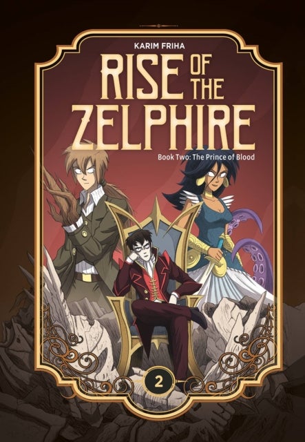 Rise of the Zelphire Book Two - The Prince of Blood