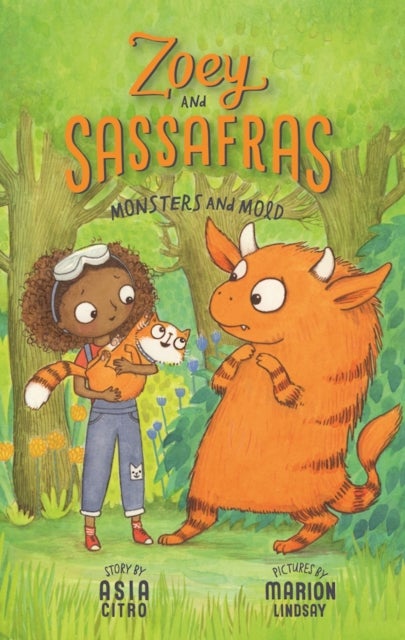 Monsters and Mold - Zoey and Sassafras #2