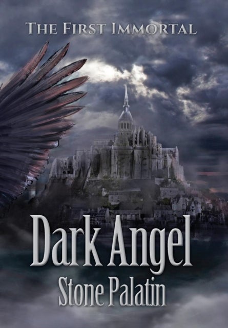 The First Immortal - Dark Angel
