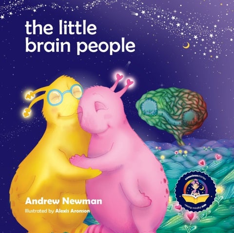 The Little Brain People - Giving kids language and tools to help with yucky brain moments
