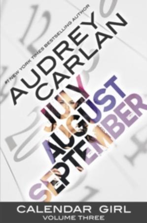 Calendar girl - July, August, September,volume three
