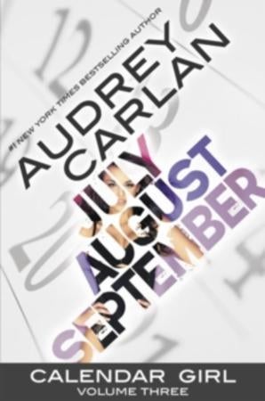 Calendar girl - July, August, September,volume three