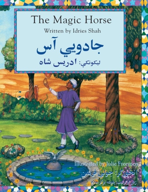 Bilde av The (english And Pashto Edition) Magic Horse Av Idries Shah, Julie(ill.) Freeman