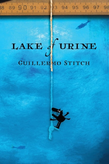 Lake of Urine - A Love Story