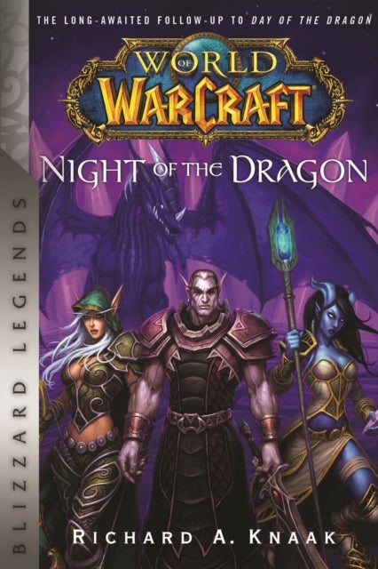 World of Warcraft: Night of the Dragon - Blizzard Legends