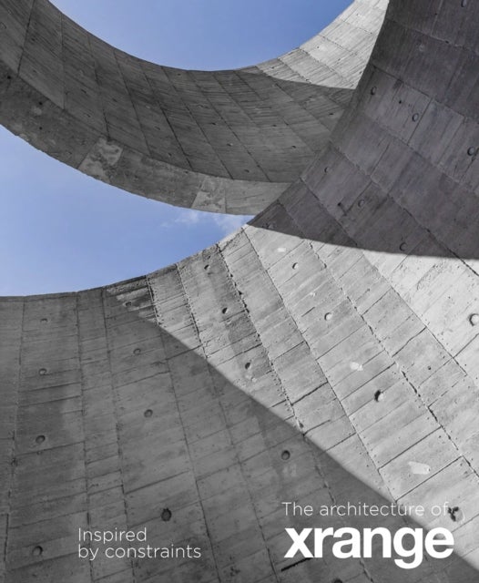 Bilde av The Architecture Of Xrange Av Aric Chen, Aaron Betsky, Grace Cheung