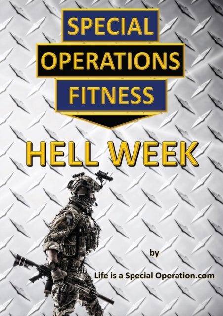Bilde av Special Operations Fitness - Hell Week Av Life Is A Special Operation
