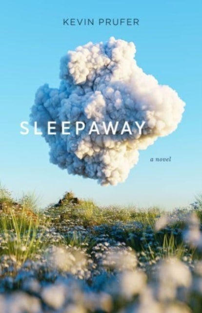 Sleepaway - A Novel
