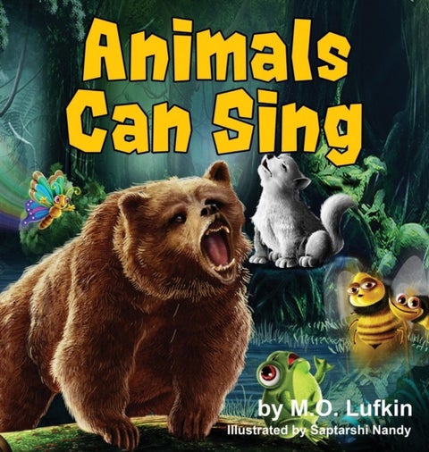 Animals Can Sing - A Forest Animal Adventure & Children's Picture Book