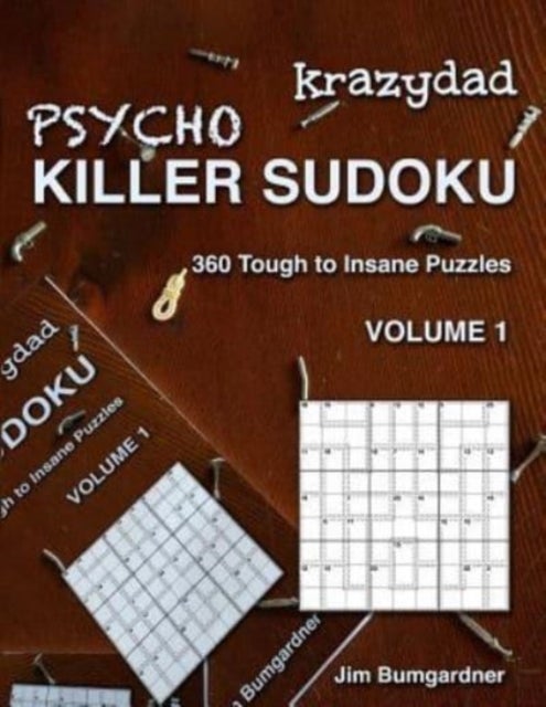 Bilde av Krazydad Psycho Killer Sudoku Volume 1 Av Jim Bumgardner