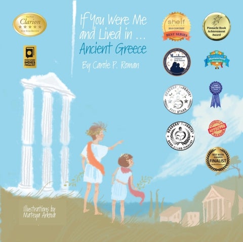 If You Were Me and Lived in...Ancient Greece - An Introduction to Civilizations Throughout Time