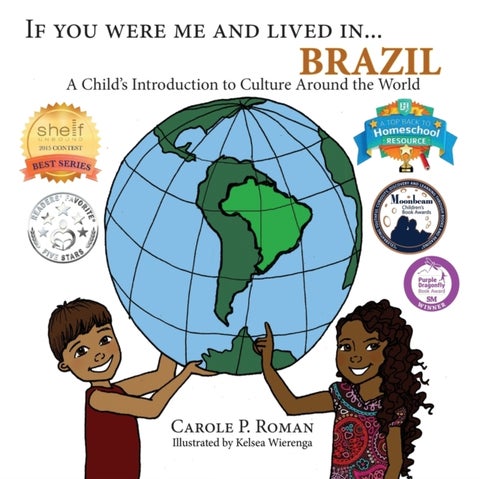 If You Were Me and Lived in... Brazil - A Child's Introduction to Cultures Around the World