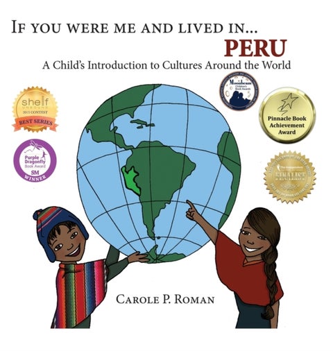 If You Were Me and Lived in... Peru - A Child's Introduction to Cultures Around the World