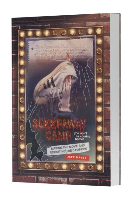 Sleepaway Camp - Making the Movie and Reigniting the Campfire