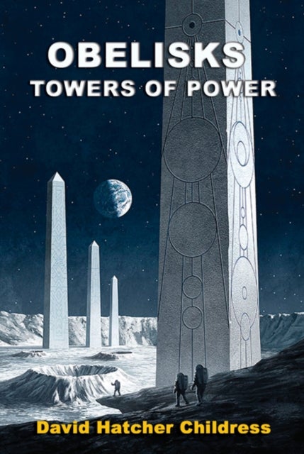 Obelisks - Towers of Power
