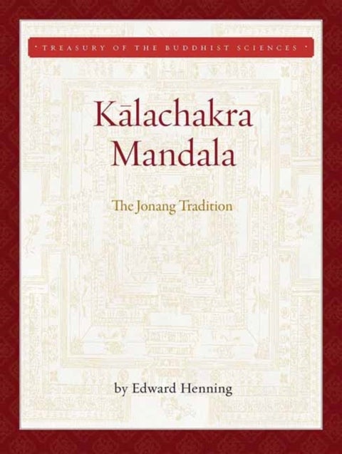 Kalachakra Mandala - The Jonang Tradition